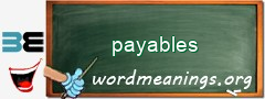 WordMeaning blackboard for payables